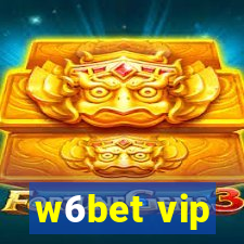 w6bet vip